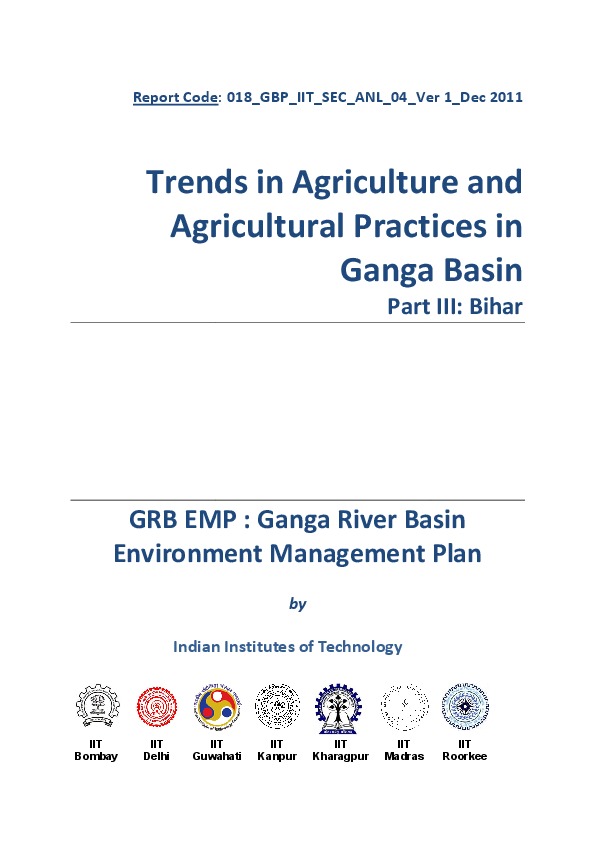 Trends in Agriculture and Agricultural Practices in Ganga Basin - Part III: Bihar