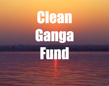 Clean Ganga Fund - NAMAMI GANGE: Mission Ganga Rejuvenation