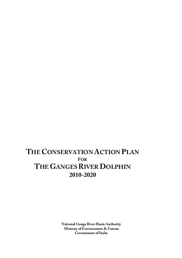 The Conservation Action Plan For The Ganges River Dolphin 2010-2020